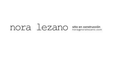 Nora Lezano | Sitio en construcci�n